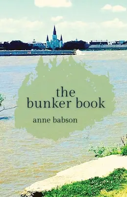 Le livre du Bunker - The Bunker Book