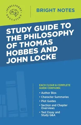 Guide d'étude de la philosophie de Thomas Hobbes et de John Locke - Study Guide to the Philosophy of Thomas Hobbes and John Locke