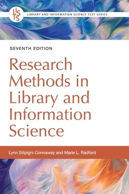 Méthodes de recherche en bibliothéconomie et sciences de l'information - Research Methods in Library and Information Science