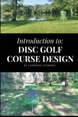 Introduction à la conception de parcours de Disc Golf - Introduction to Disc Golf Course Design