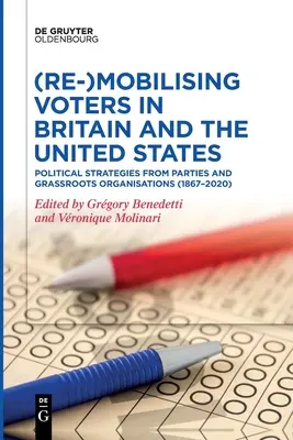 (Re-)Mobiliser les électeurs en Grande-Bretagne et aux États-Unis - (Re-)Mobilizing Voters in Britain and the United States