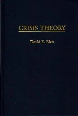 Théorie de la crise - Crisis Theory