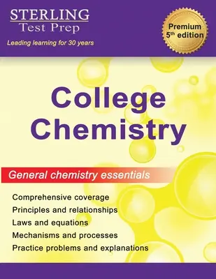 College Chemistry : Révision complète de la chimie générale - College Chemistry: Complete General Chemistry Review