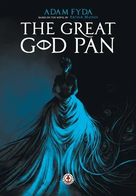 Le Grand Dieu Pan - The Great God Pan