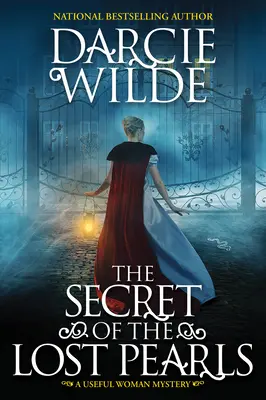 Le secret des perles perdues : Un mystère historique de la Régence - The Secret of the Lost Pearls: A Riveting Regency Historical Mystery