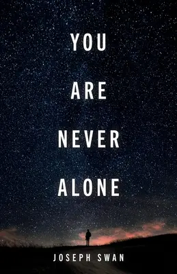 Vous n'êtes jamais seul - You Are Never Alone