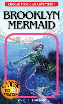 La sirène de Brooklyn (Choisissez votre propre aventure) - Brooklyn Mermaid (Choose Your Own Adventure)
