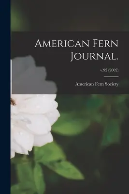 American Fern Journal ; v.92 (2002) - American Fern Journal.; v.92 (2002)