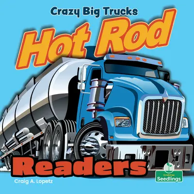 Gros camions en folie - Crazy Big Trucks