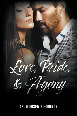 Amour, fierté et agonie - Love Pride & Agony