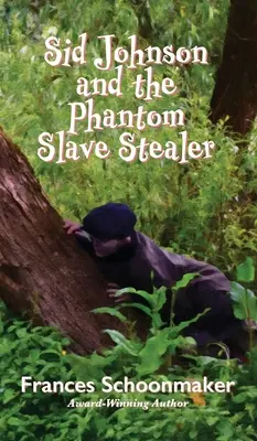 Sid Johnson et le voleur d'esclaves fantôme - Sid Johnson and the Phantom Slave Stealer