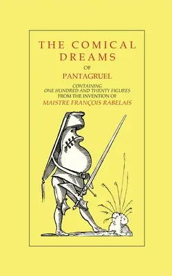 Les rêves comiques de Pantagruel - The Comical Dreams of Pantagruel