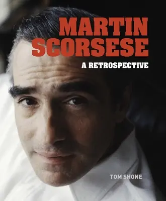 Martin Scorsese : Une rétrospective - Martin Scorsese: A Retrospective