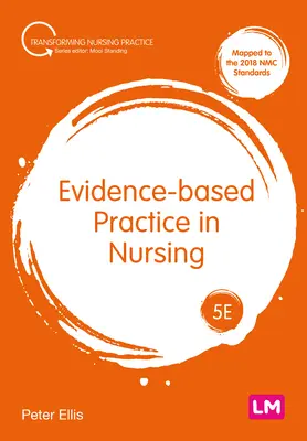 La pratique infirmière fondée sur les preuves - Evidence-Based Practice in Nursing