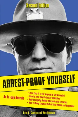 Protégez-vous contre l'arrestation - Arrest-Proof Yourself