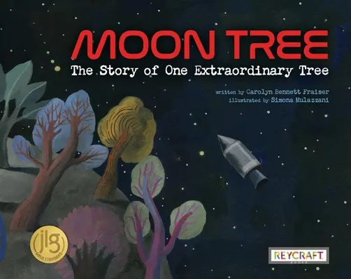 L'arbre de la lune : L'histoire d'un arbre extraordinaire - Moon Tree: The Story of One Extraordinary Tree