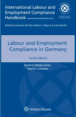 Conformité en matière de travail et d'emploi en Allemagne - Labour and Employment Compliance in Germany