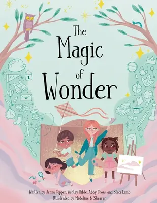 La magie de l'émerveillement - The Magic of Wonder