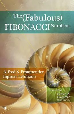 Les fabuleux nombres de Fibonacci - The Fabulous Fibonacci Numbers