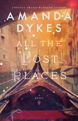 Tous les lieux perdus - All the Lost Places