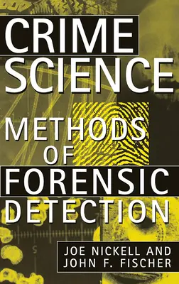Science du crime : Méthodes de détection médico-légale - Crime Science: Methods of Forensic Detection