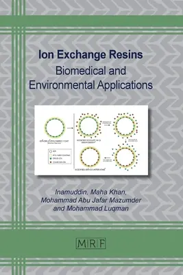 Résines échangeuses d'ions : Applications biomédicales et environnementales - Ion Exchange Resins: Biomedical and Environmental Applications