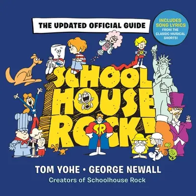 Schoolhouse Rock : Le guide officiel mis à jour - Schoolhouse Rock!: The Updated Official Guide