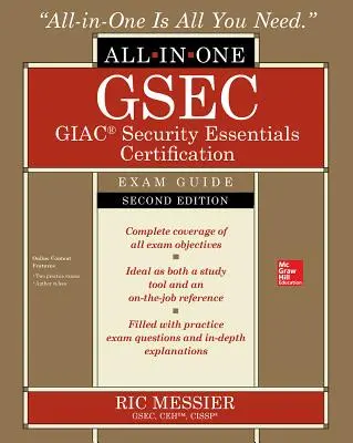 Gsec Giac Security Essentials Certification All-In-One Exam Guide, deuxième édition - Gsec Giac Security Essentials Certification All-In-One Exam Guide, Second Edition