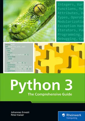 Python 3 : le guide complet - Python 3: The Comprehensive Guide