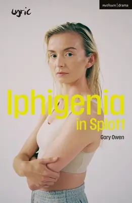 Iphigénie à Splott - Iphigenia in Splott