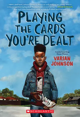 Jouer les cartes que l'on reçoit (Scholastic Gold) - Playing the Cards You're Dealt (Scholastic Gold)