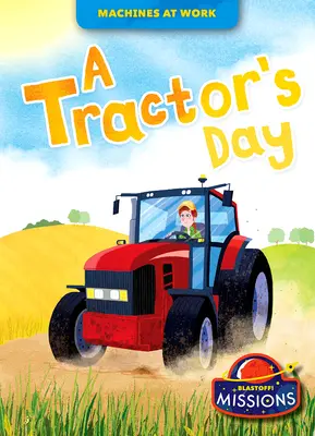 Journée du tracteur - A Tractor's Day