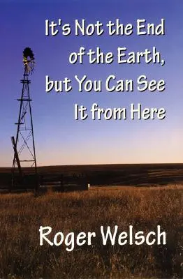 Ce n'est pas la fin de la Terre, mais on peut la voir d'ici - It's Not the End of the Earth, But You Can See It from Here