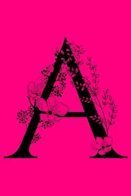 A : Carnet de notes avec lettre initiale monogramme : Cahier de notes monogramme personnalisé : Journal ligné - A: Monogram Initial Letter Notebook: Customized Monogrammed Gift: Lined Journal