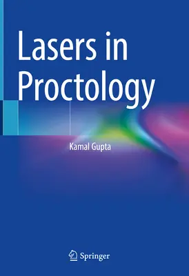 Lasers en proctologie - Lasers in Proctology