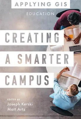 Créer un campus plus intelligent : Les SIG au service de l'éducation - Creating a Smarter Campus: GIS for Education