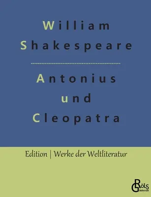 Antoine et Cléopâtre - Antonius und Cleopatra