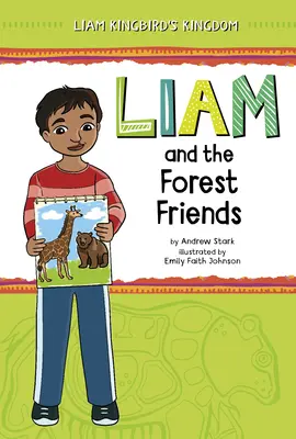 Liam et les amis de la forêt - Liam and the Forest Friends