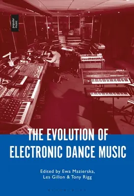 L'évolution de la musique électronique de danse - The Evolution of Electronic Dance Music