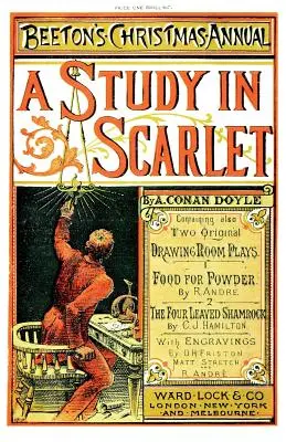 Beeton's Christmas Annual 1887 Facsimile Edition : y compris A Study In Scarlet, Food For Powder, The Four-Leaved Shamrock - Beeton's Christmas Annual 1887 Facsimile Edition: including A Study In Scarlet, Food For Powder, The Four-Leaved Shamrock