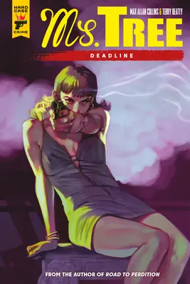 Mme Tree : Deadline (Roman graphique) - Ms. Tree: Deadline (Graphic Novel)