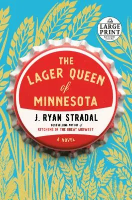 La reine des bières du Minnesota - The Lager Queen of Minnesota