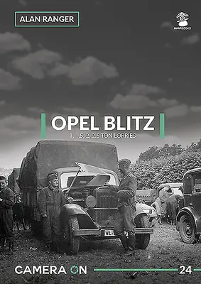 Camions Opel Blitz 1, 1,5, 2, 2,5 tonnes - Opel Blitz 1, 1.5, 2, 2.5 Ton Lorries