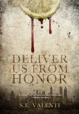 Délivrez-nous de l'honneur - Deliver us from Honor