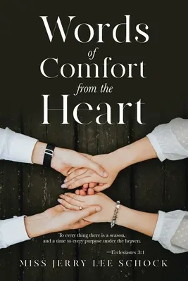 Des mots de réconfort qui viennent du cœur - Words Of Comfort From the Heart