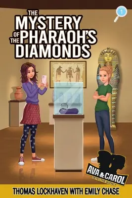 Agence de détectives Ava & Carol : Le mystère des diamants du pharaon - Ava & Carol Detective Agency: The Mystery of the Pharaoh's Diamonds