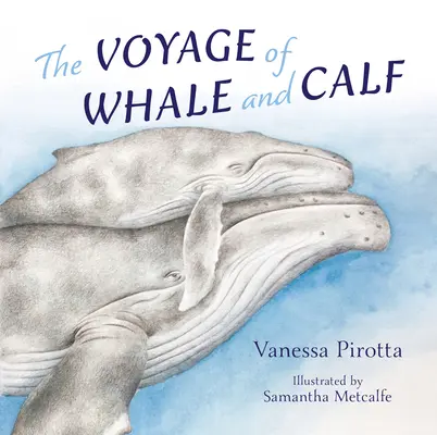 Le voyage de la baleine et du baleineau - The Voyage of Whale and Calf