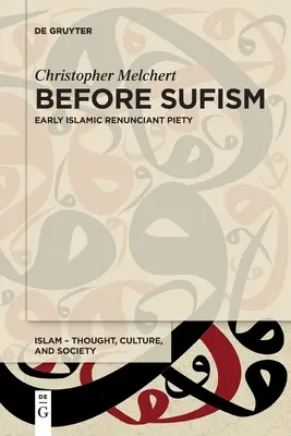 Avant le soufisme - Before Sufism