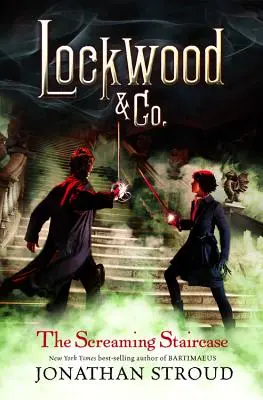 Lockwood & Co. L'escalier hurlant - Lockwood & Co. the Screaming Staircase