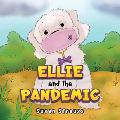 Ellie et la pandémie - Ellie and the Pandemic